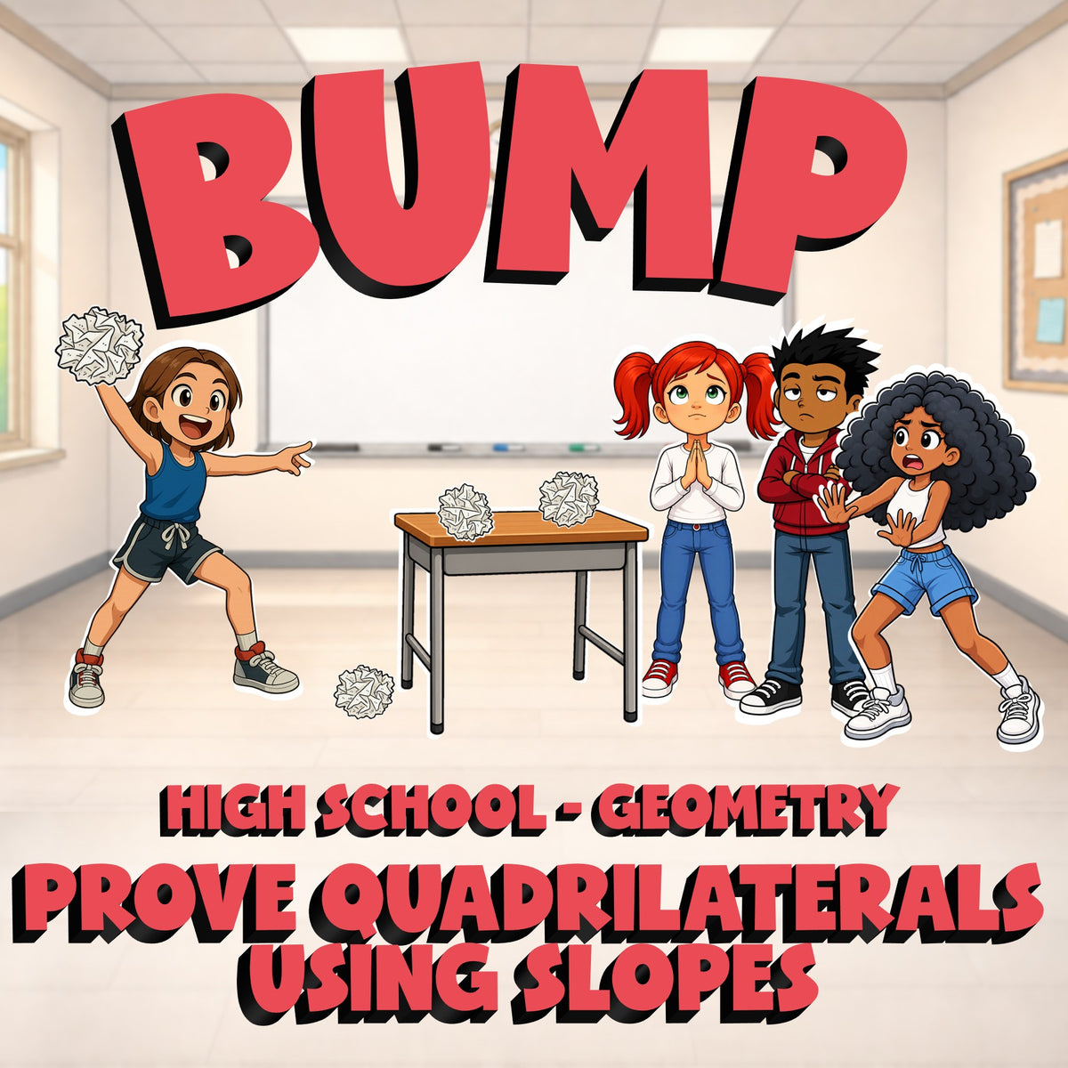 Prove Quadrilaterals Using Slopes BUMP Math Game - No Prep Geometry Review