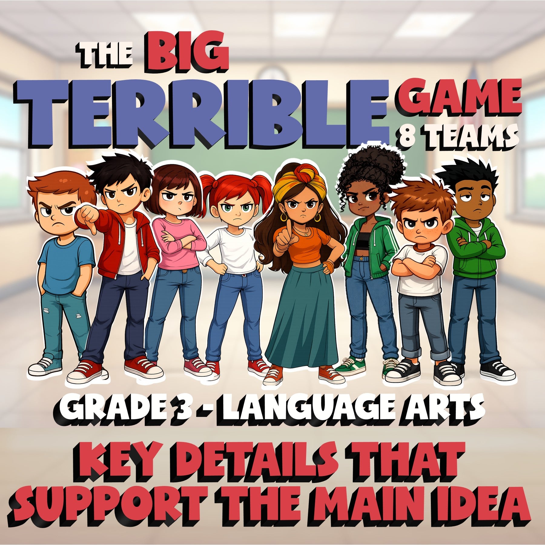 Key Details That Support the Main Idea BIG TERRIBLE GAME - Grade 3 ELA Review
