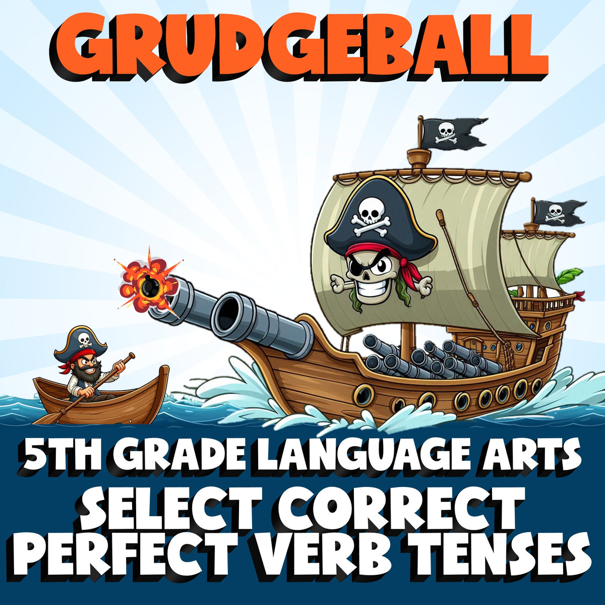 Select Correct Perfect Verb Tenses GRUDGEBALL ELA Game - No Prep Grade 5 Review