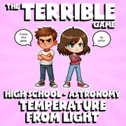 Temperature from Light THE TERRIBLE GAME - No Prep Astronomy Science Review