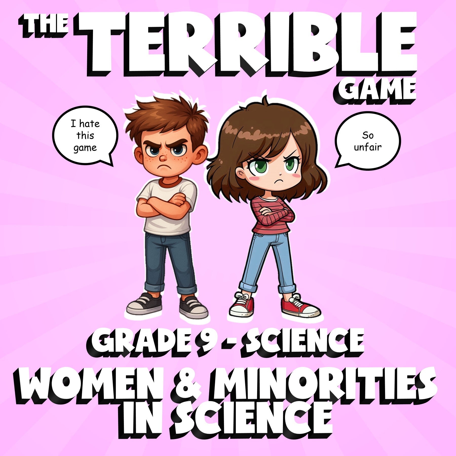 Women & Minorities in Science THE TERRIBLE GAME - No Prep Grade 9 Science Review