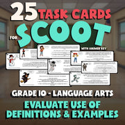 Evaluate Use of Definitions & Examples SCOOT TASK CARDS ELA Game - Grade 10