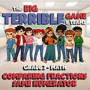 Comparing Fractions  Same Numerator BIG TERRIBLE GAME - Grade 3 Math Review