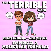 Empirical & Molecular Formulas THE TERRIBLE GAME - Chemistry Science Review