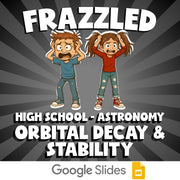 Orbital Decay & Stability FRAZZLED Science Game - No Prep Astronomy Review