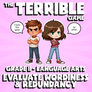 Evaluate Wordiness & Redundancy THE TERRIBLE GAME - No Prep Grade 11 ELA Review