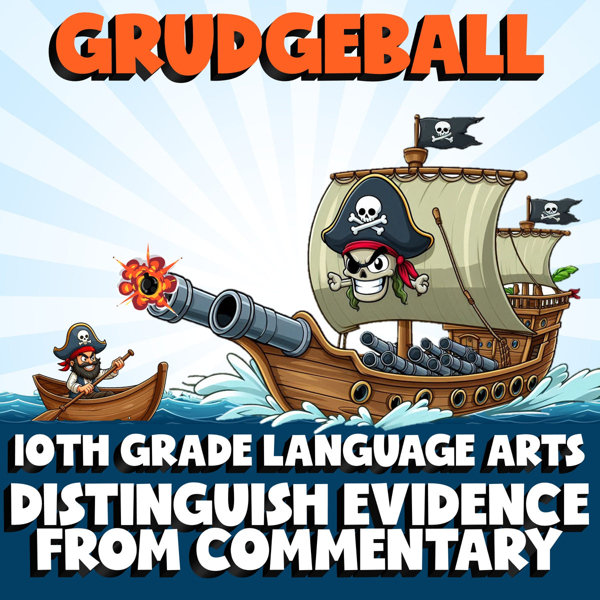 Distinguish Evidence from Commentary GRUDGEBALL ELA Game - No Prep Grade 10