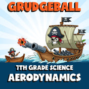 Aerodynamics GRUDGEBALL Science Game - No Prep Grade 7 Review Activity