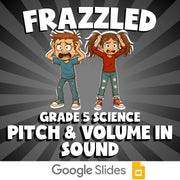 Pitch & Volume in Sound FRAZZLED Science Game - No Prep Grade 5 Review Activity