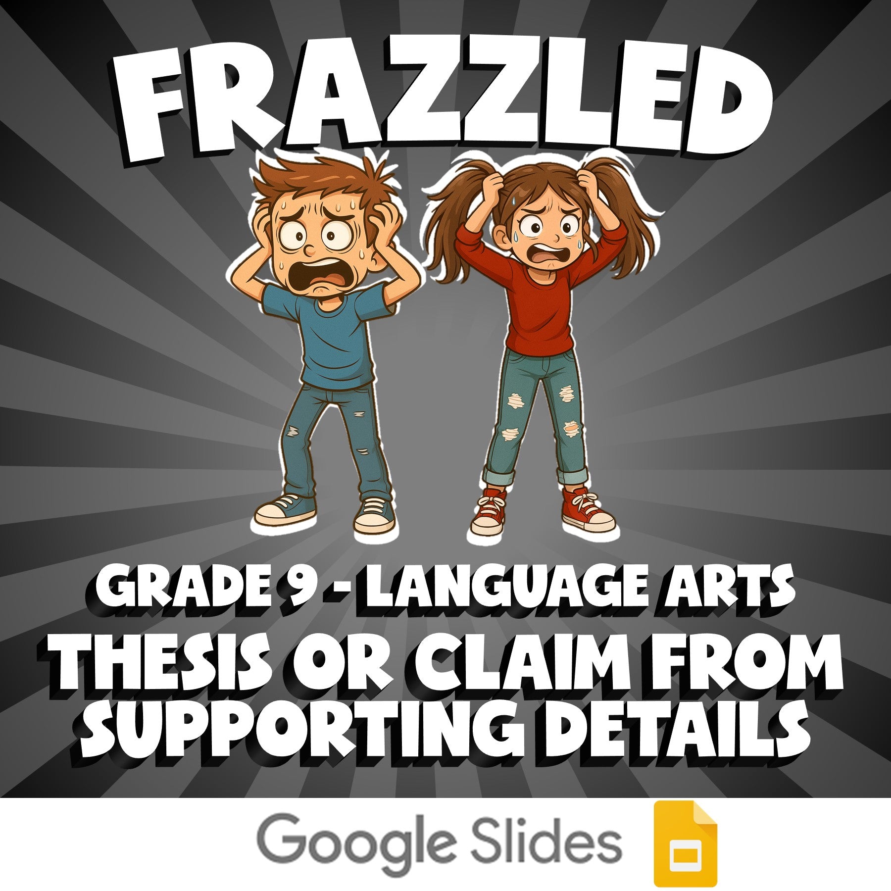 Thesis or Claim from Supporting Details FRAZZLED ELA Game - No Prep Grade 9