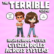 Citizen Roles Across Systems THE TERRIBLE GAME - No Prep Civics Review Activity