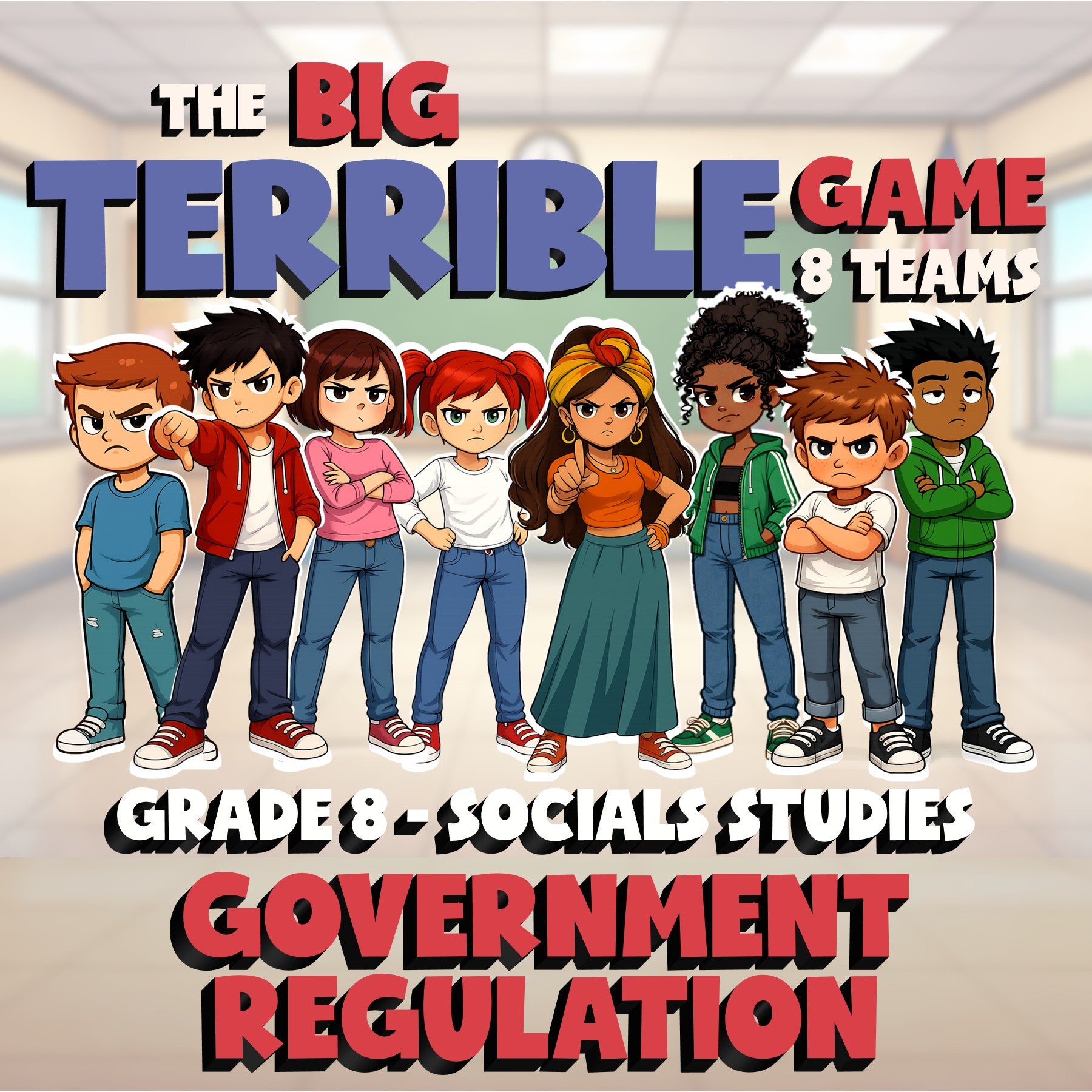 Government Regulation BIG TERRIBLE GAME - No Prep Grade 8 Socials Review