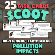 Pollution Impacts SCOOT TASK CARDS Game - No Prep Earth Science Review Activity