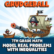 Model Real Problems with Inequalities GRUDGEBALL Math Game - No Prep Grade 7