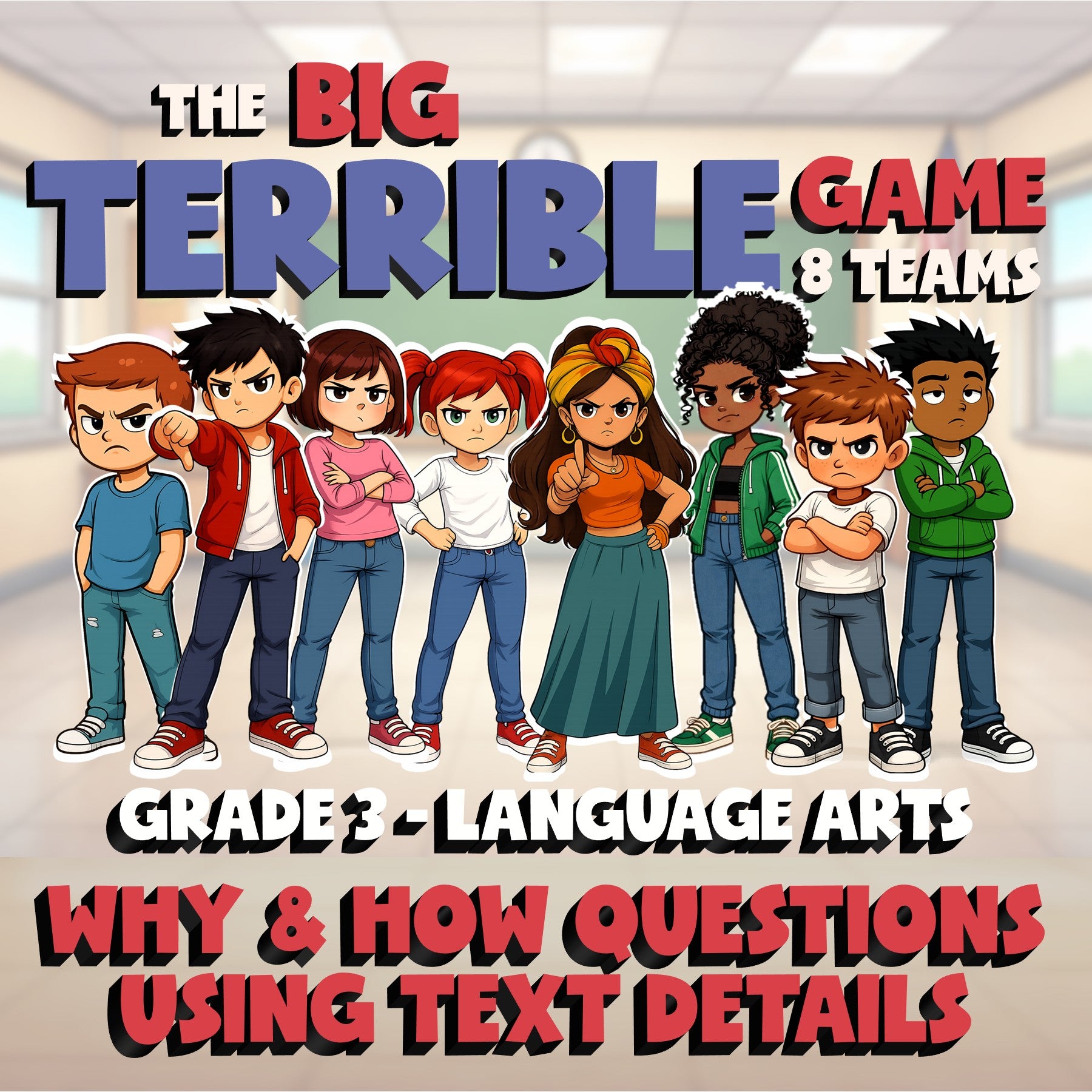 Why & How Questions Using Text Details BIG TERRIBLE GAME - Grade 3 ELA Review