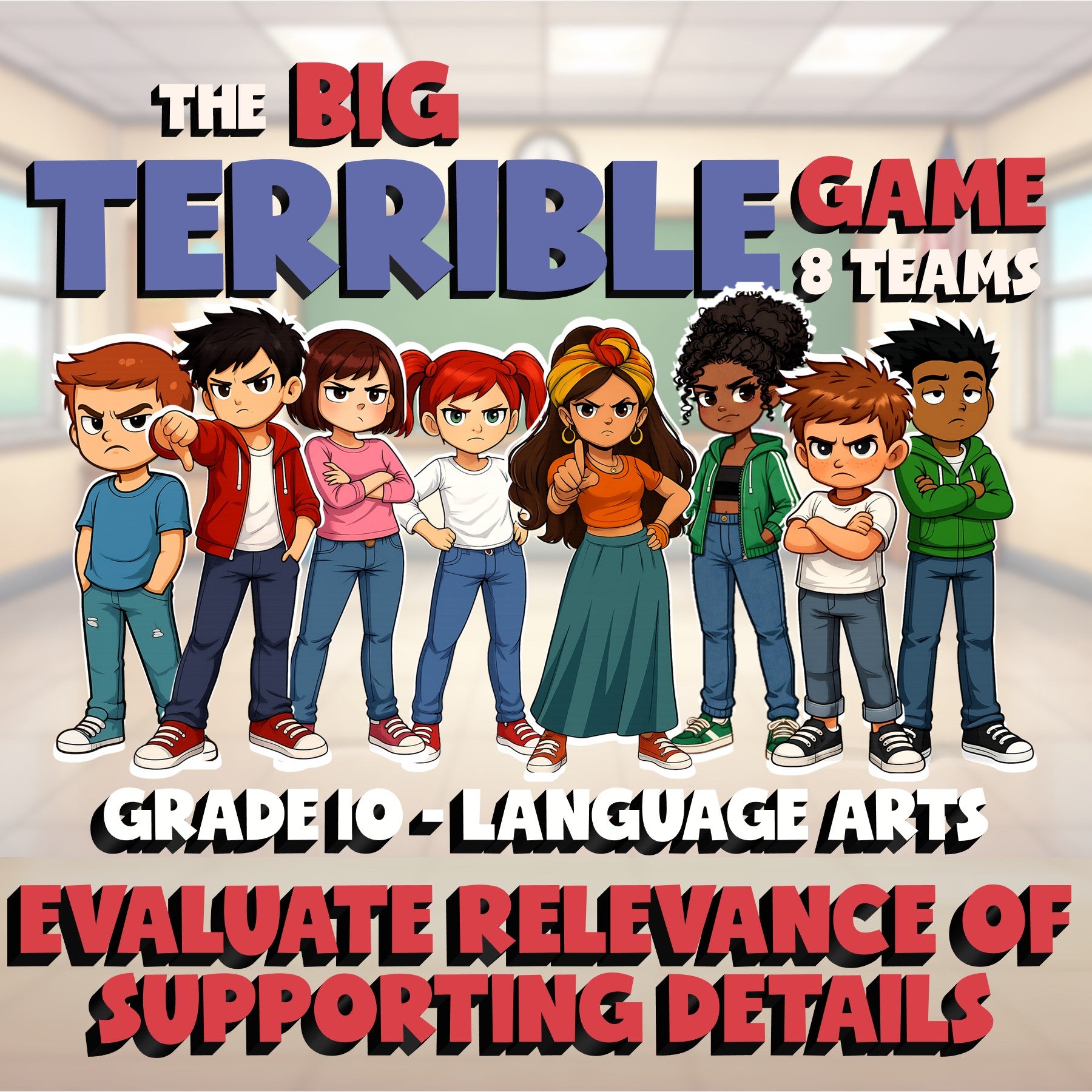 Evaluate Relevance of Supporting Details BIG TERRIBLE GAME - Grade 10 ELA Review