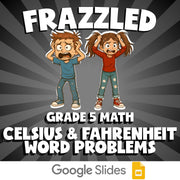 Celsius & Fahrenheit Word Problems FRAZZLED Math Game - No Prep Grade 5 Review