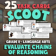 Evaluate Chains of Reasoning SCOOT TASK CARDS ELA Game - No Prep Grade 11 Review