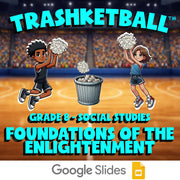 Foundations of the Enlightenment TRASHKETBALL Socials Game - No Prep Grade 8