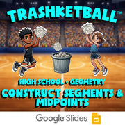 Construct Segments & Midpoints TRASHKETBALL Math Game - No Prep Geometry Review