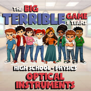 Optical Instruments BIG TERRIBLE GAME - No Prep Physics Science Review Activity