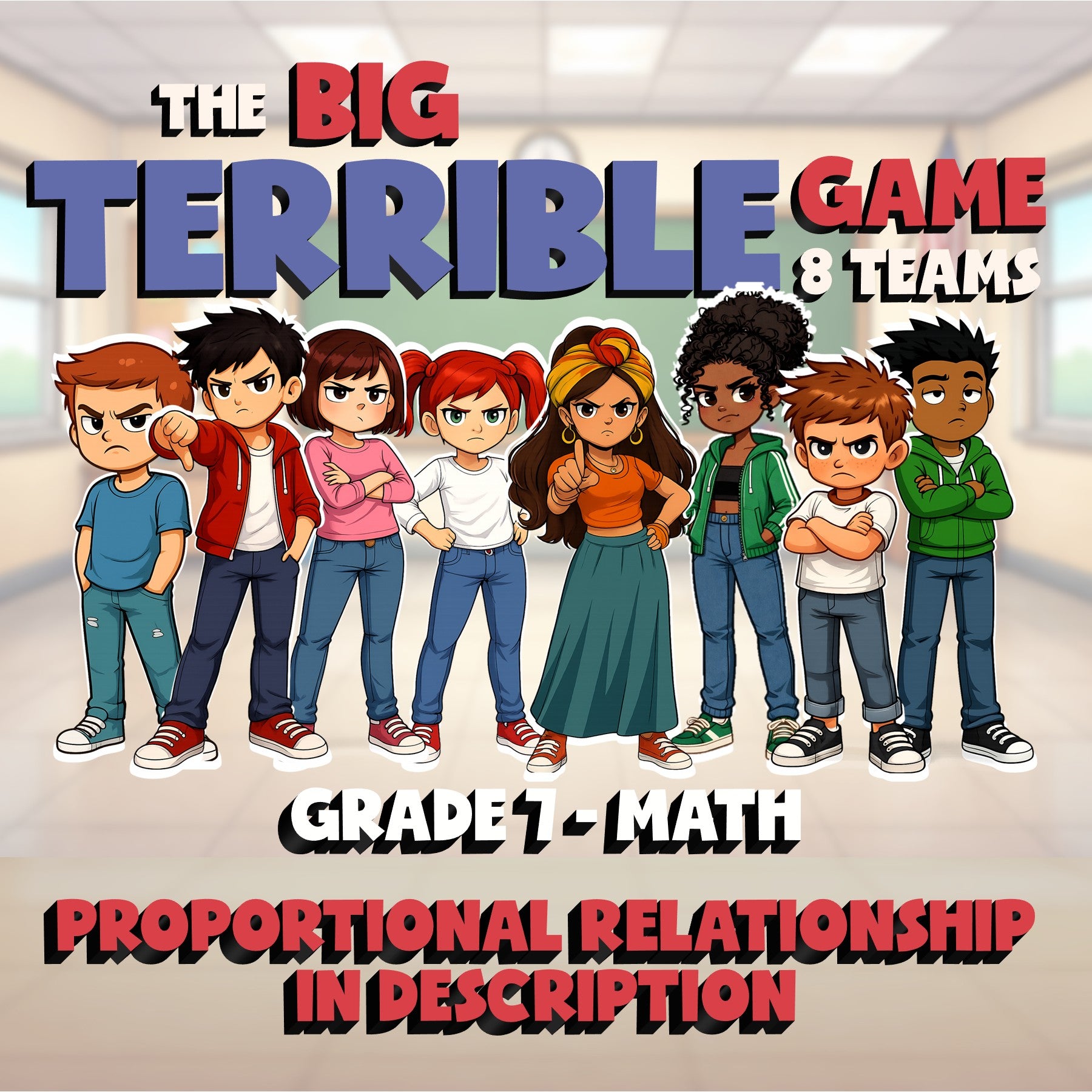 Proportional Relationship in Description BIG TERRIBLE GAME - Grade 7 Math Review
