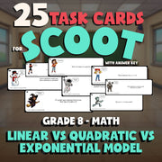 Linear vs Quadratic vs Exponential Model SCOOT TASK CARDS Math Game - Grade 8