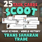 Trans Saharan Trade SCOOT TASK CARDS Game - No Prep World History Review