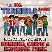 Banking, Credit & Economic Panic BIG TERRIBLE GAME - No Prep U.S. History Review