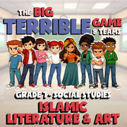 Islamic Literature & Art BIG TERRIBLE GAME - No Prep Grade 7 Socials Review