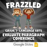 Evaluate Paragraph Coherence FRAZZLED ELA Game - No Prep Grade 7 Review Activity
