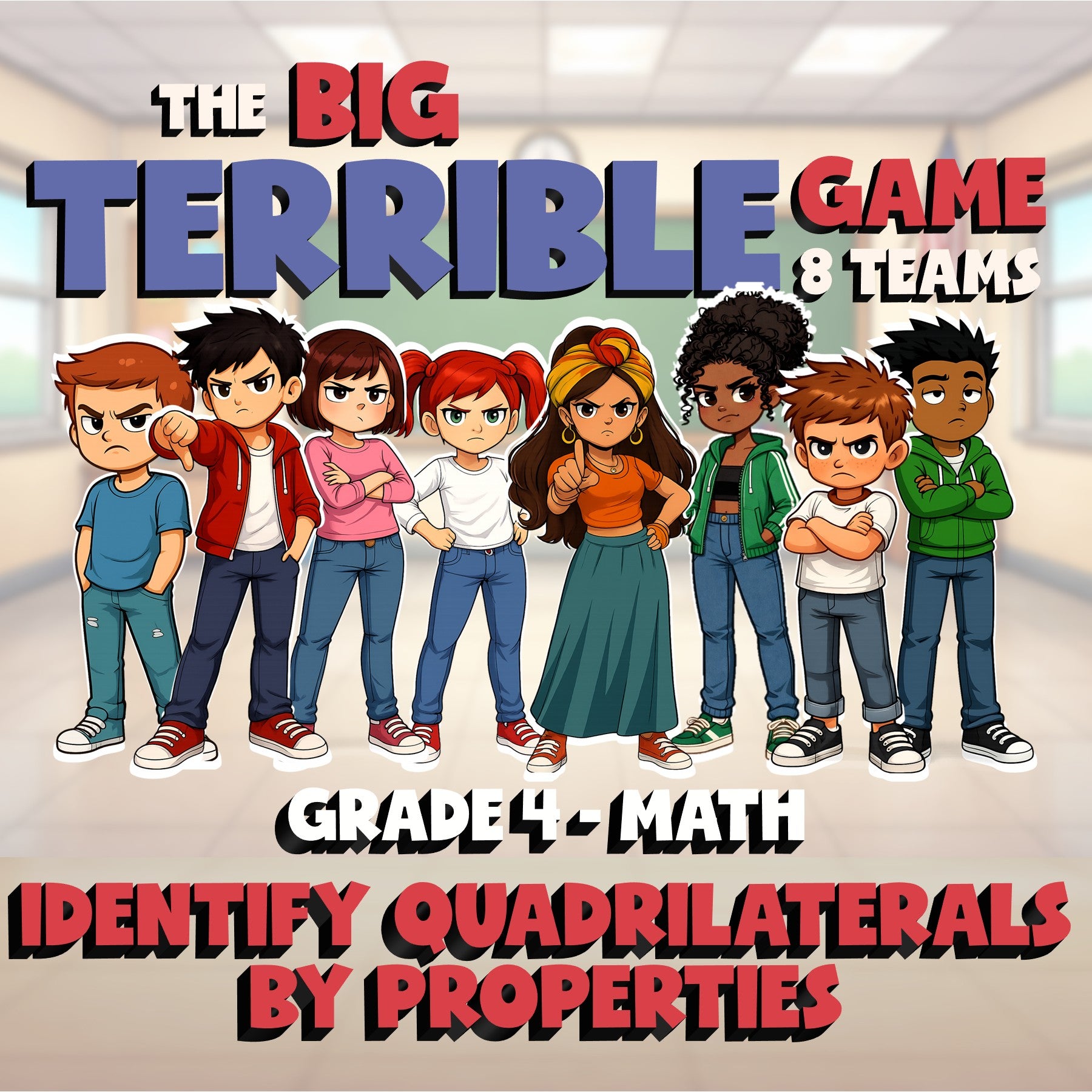 Identify Quadrilaterals by Properties BIG TERRIBLE GAME - Grade 4 Math Review