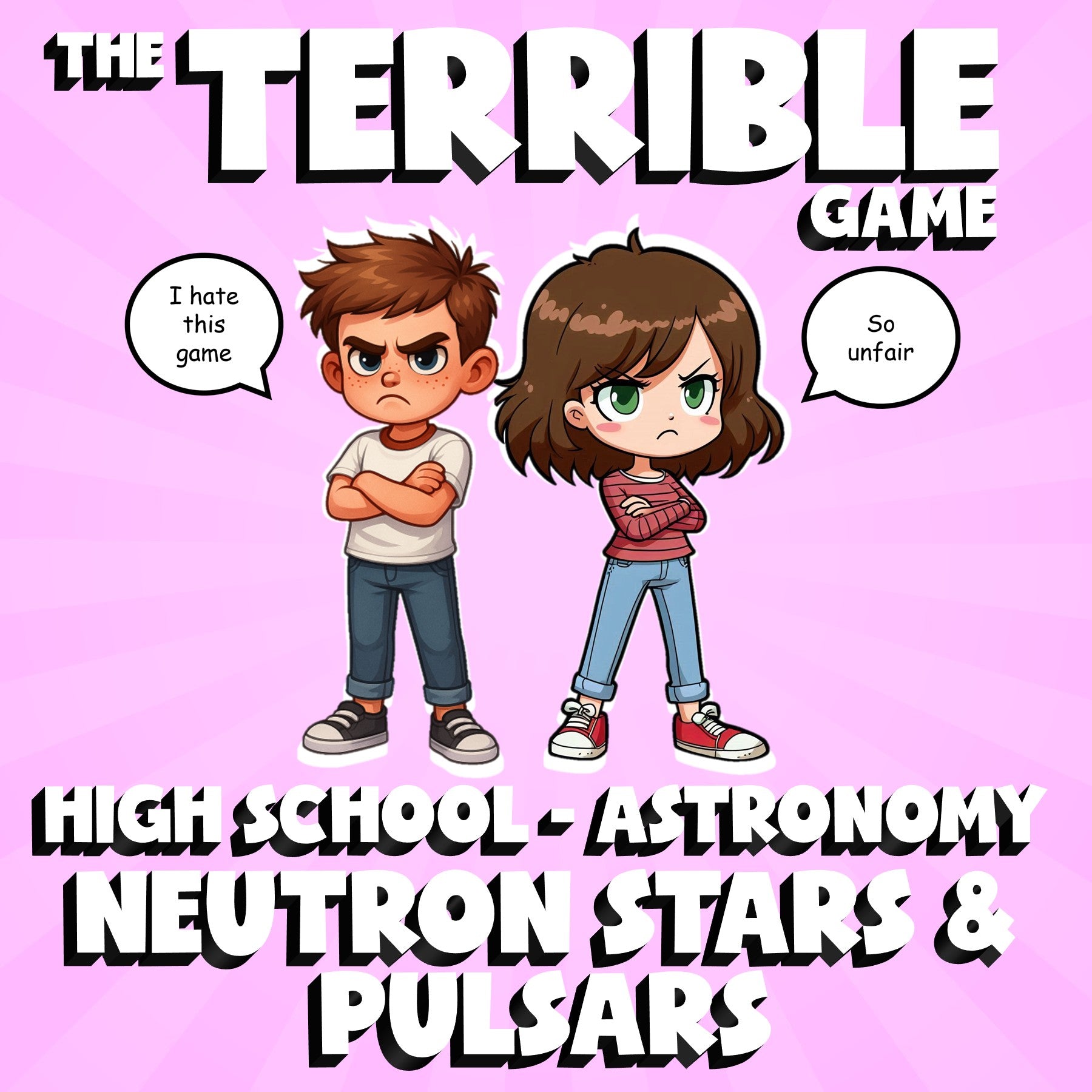 Neutron Stars & Pulsars THE TERRIBLE GAME - No Prep Astronomy Science Review