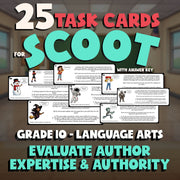 Evaluate Author Expertise & Authority SCOOT TASK CARDS ELA Game - Grade 10
