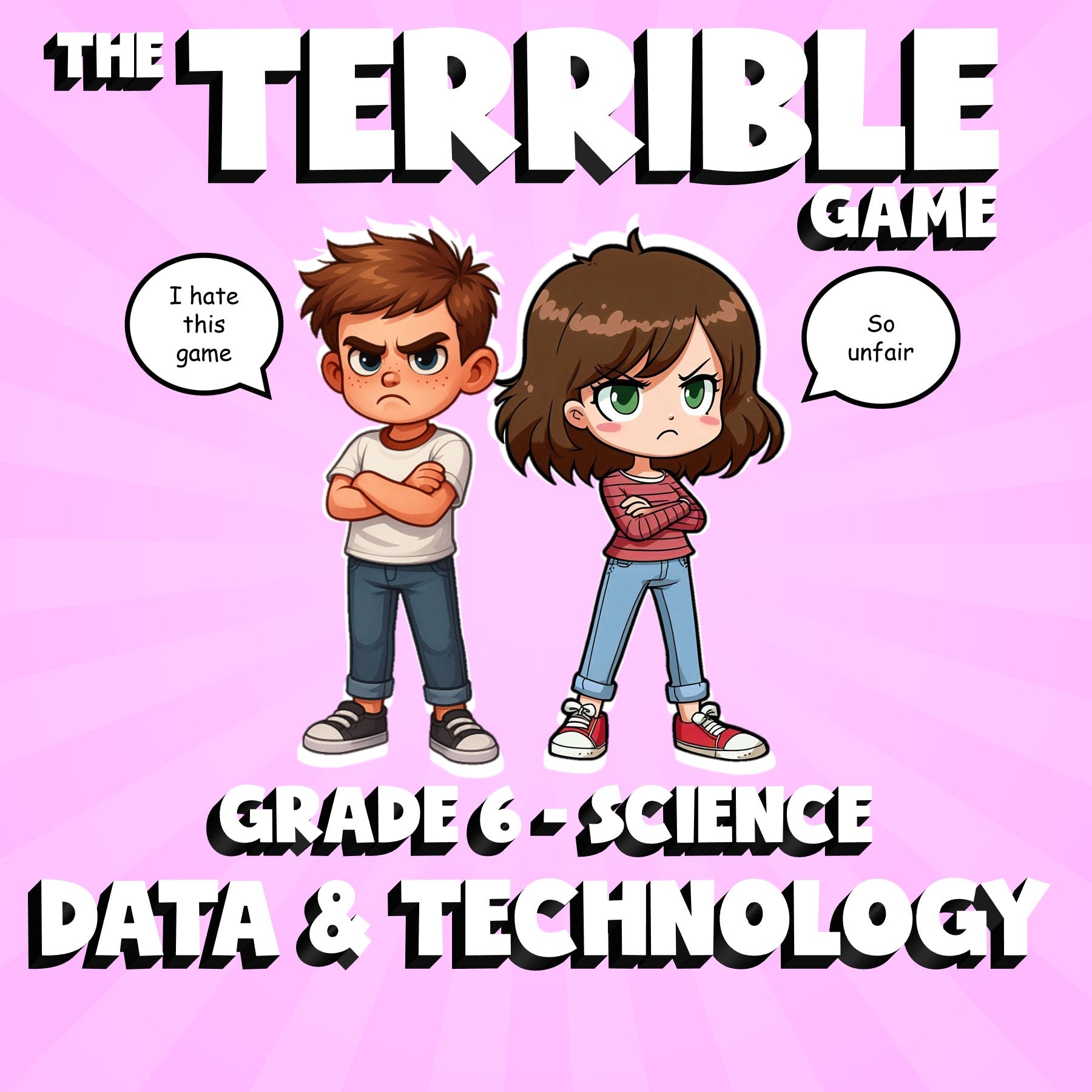 Data & Technology THE TERRIBLE GAME - No Prep Grade 6 Science Review Activity
