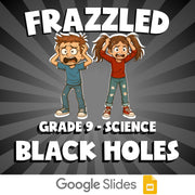 Black Holes FRAZZLED Science Game - No Prep Grade 9 Review Activity