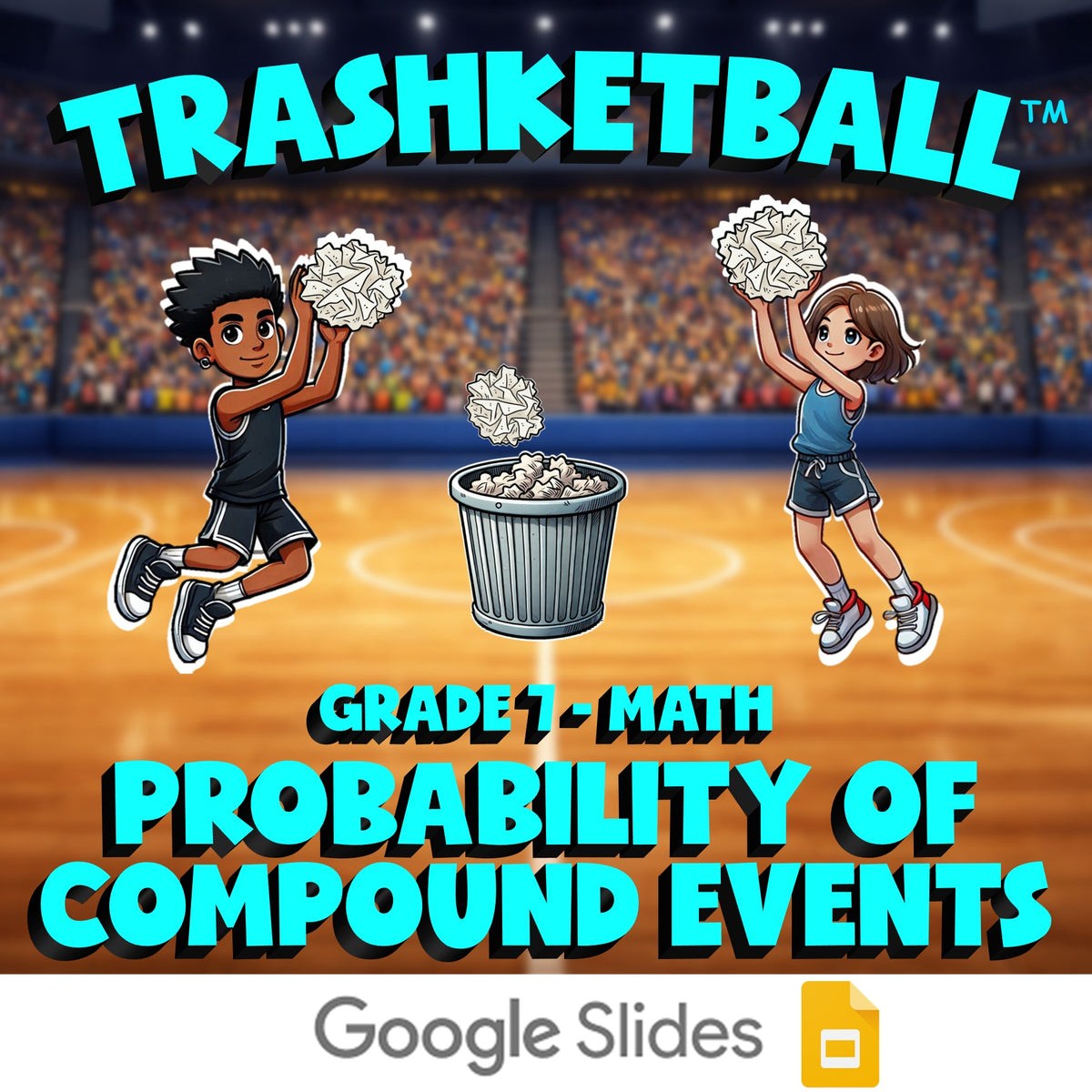 Probability of Compound Events TRASHKETBALL Math Game - No Prep Grade 7 Review