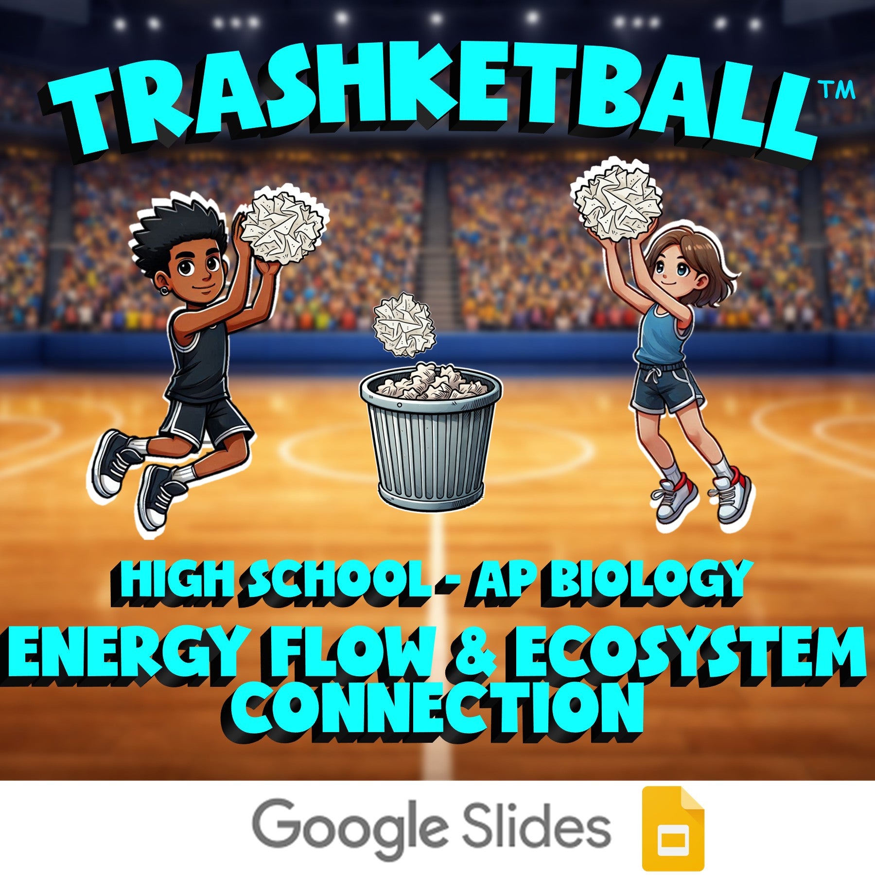 Energy Flow & Ecosystem Connection TRASHKETBALL Science Game - AP Biology