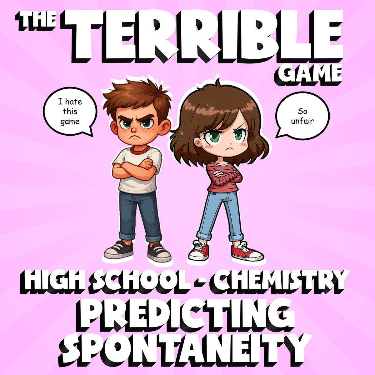 Predicting Spontaneity THE TERRIBLE GAME - No Prep Chemistry Science Review