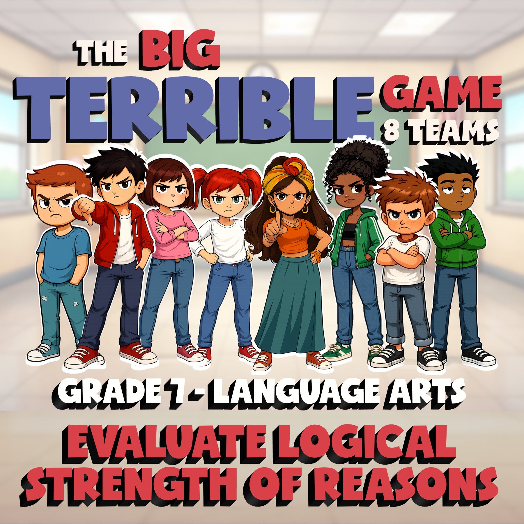 Evaluate Logical Strength of Reasons BIG TERRIBLE GAME - Grade 7 ELA Review