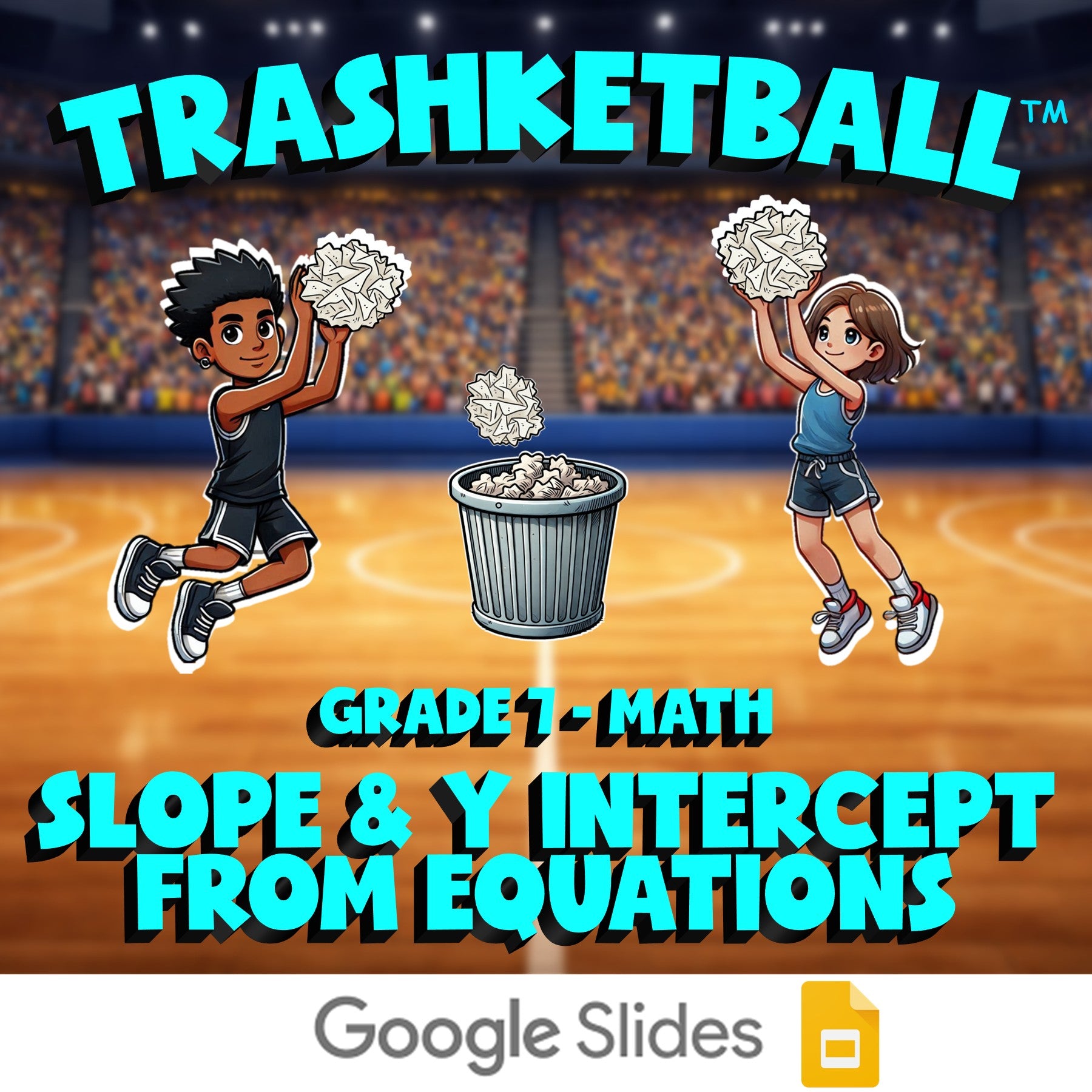 Slope & Y Intercept from Equations TRASHKETBALL Math Game - No Prep Grade 7