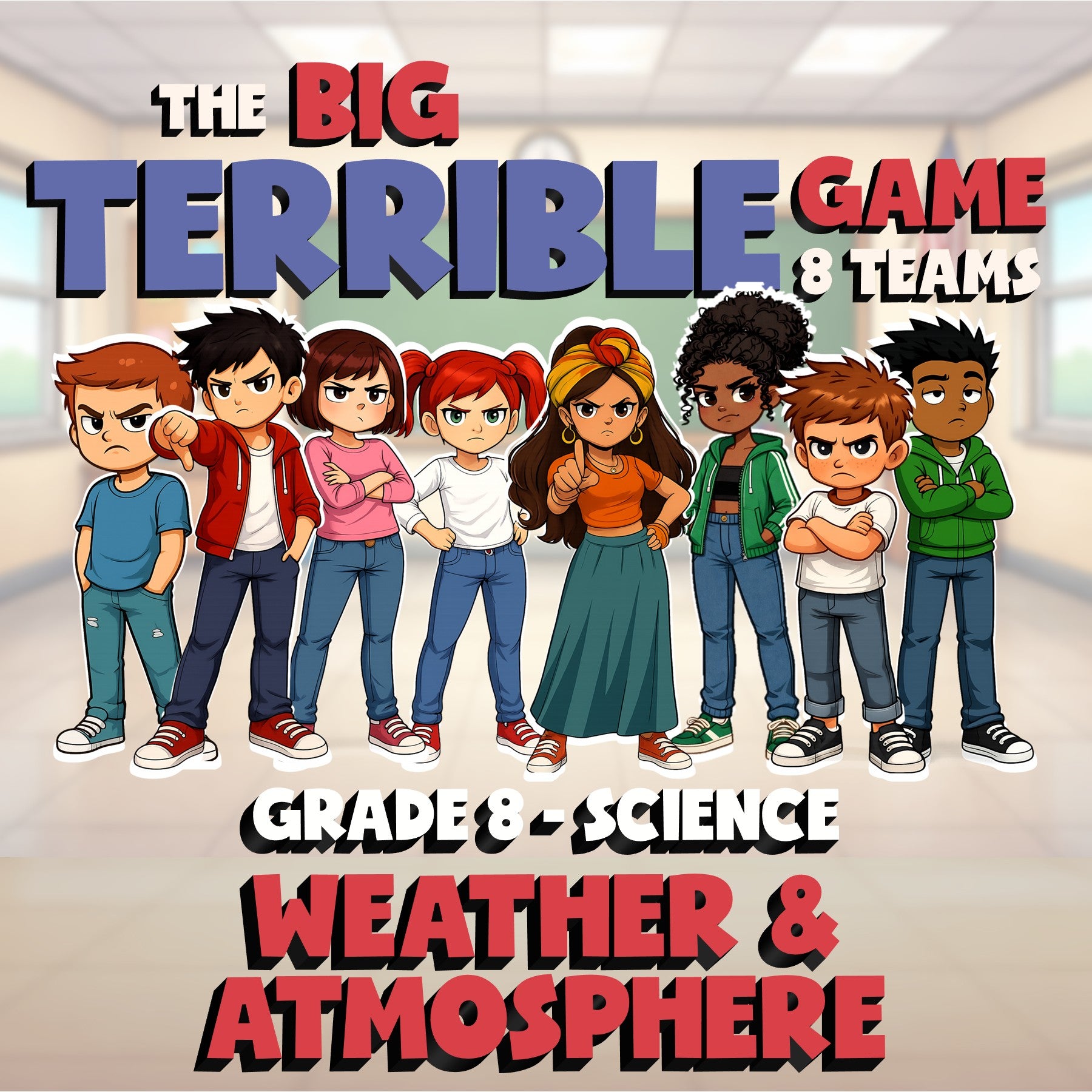 Weather & Atmosphere BIG TERRIBLE GAME - No Prep Grade 8 Science Review Activity