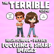 Focusing & Sharp Images THE TERRIBLE GAME - No Prep Physics Science Review