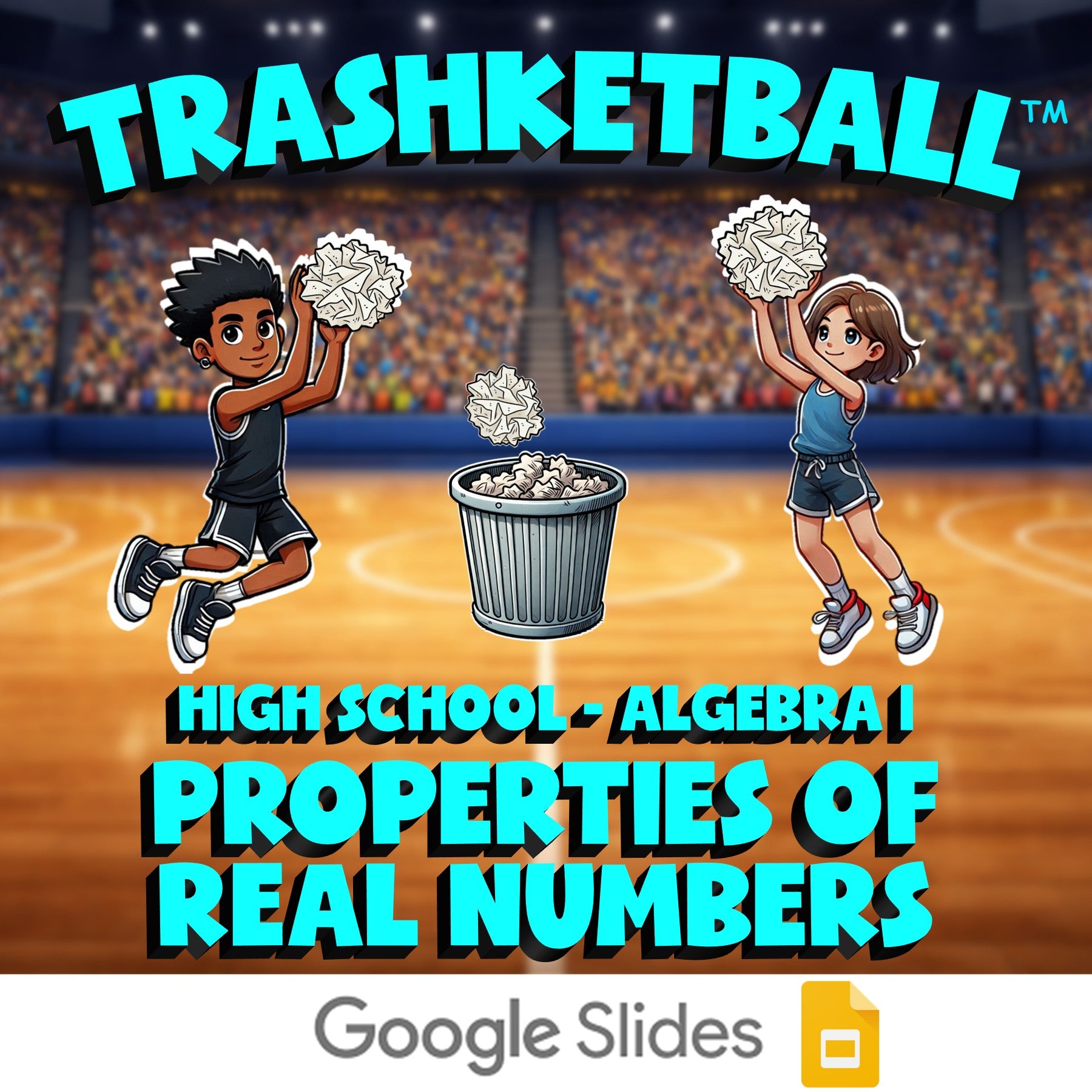 Properties of Real Numbers TRASHKETBALL Math Game - No Prep Algebra 1 Review