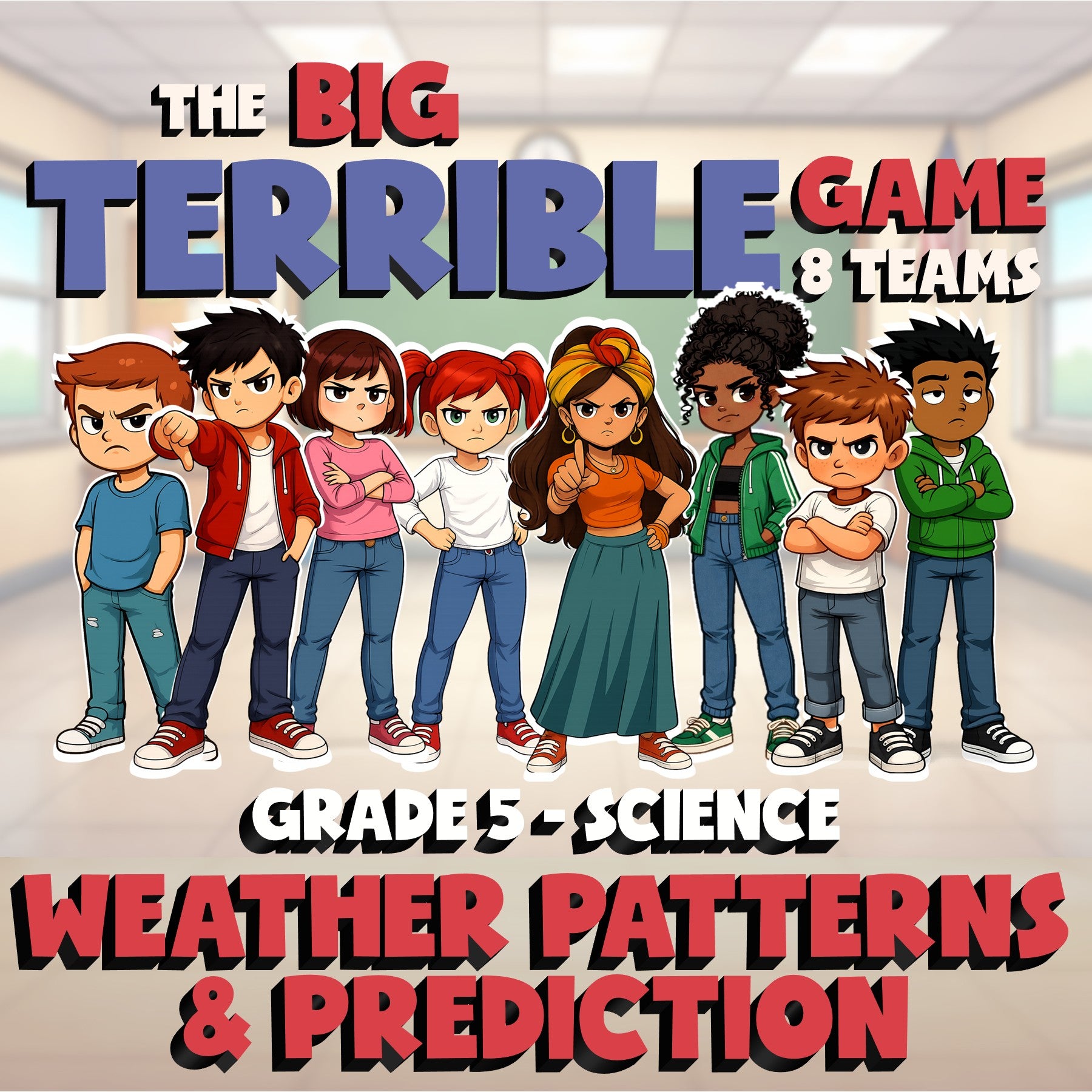 Weather Patterns & Prediction BIG TERRIBLE GAME - No Prep Grade 5 Science Review