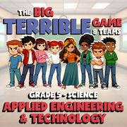 Applied Engineering & Technology BIG TERRIBLE GAME - Grade 5 Science Review