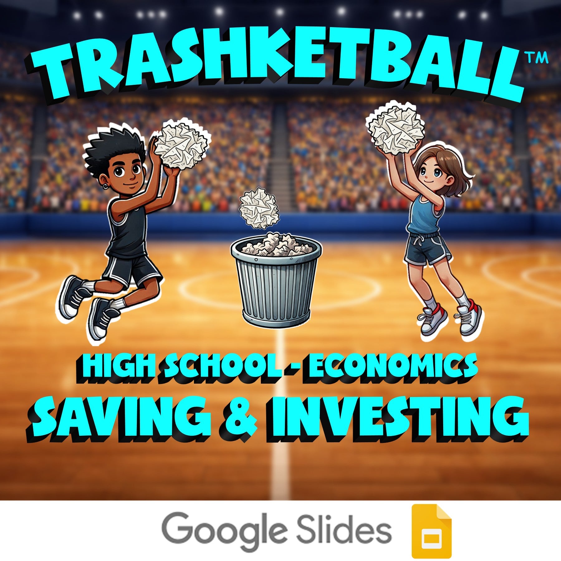Saving & Investing TRASHKETBALL Economics Game - No Prep Review Activity