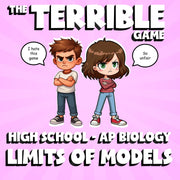 Limits of Models THE TERRIBLE GAME - No Prep AP Biology Science Review Activity