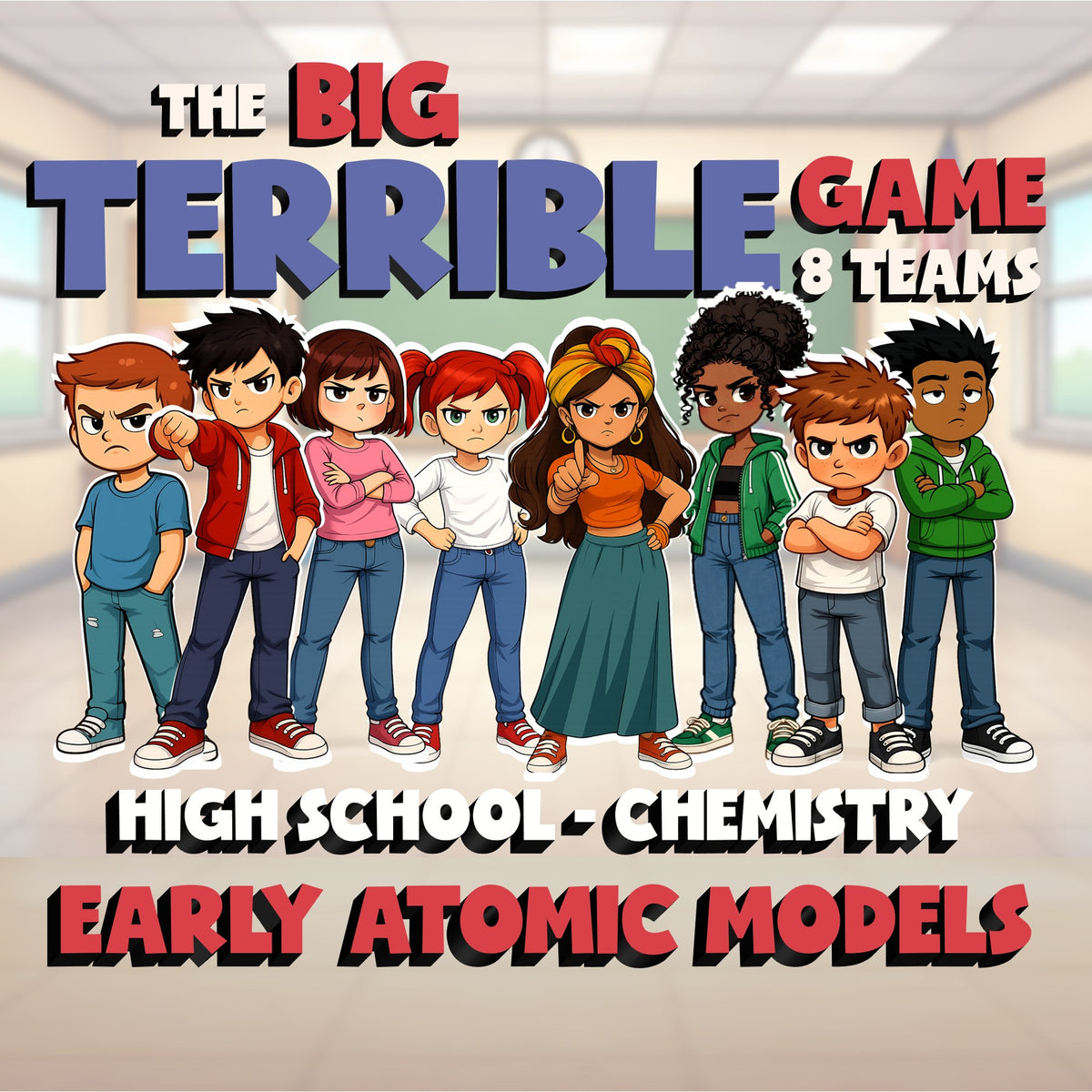 Early Atomic Models BIG TERRIBLE GAME - No Prep Chemistry Science Review