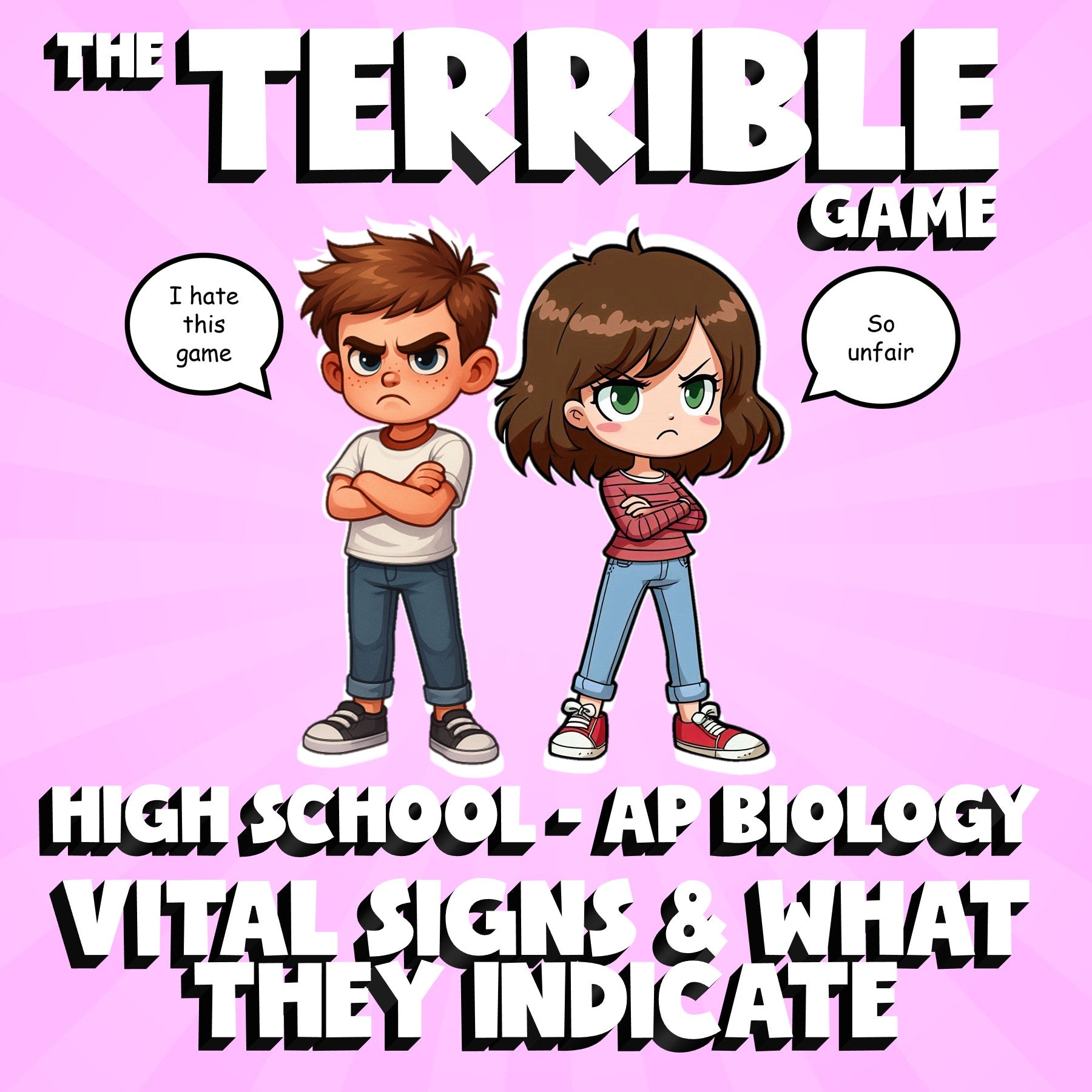 Vital Signs & What They Indicate THE TERRIBLE GAME - AP Biology Science Review